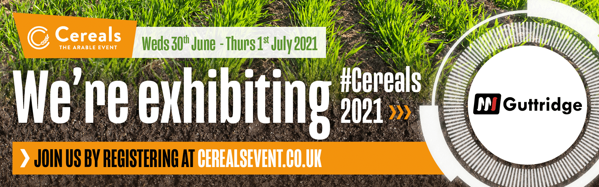 Guttridge are thrilled to exhibit at Cereals 2021 this June.